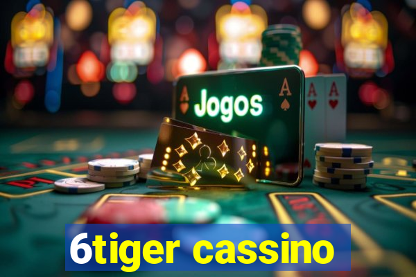 6tiger cassino